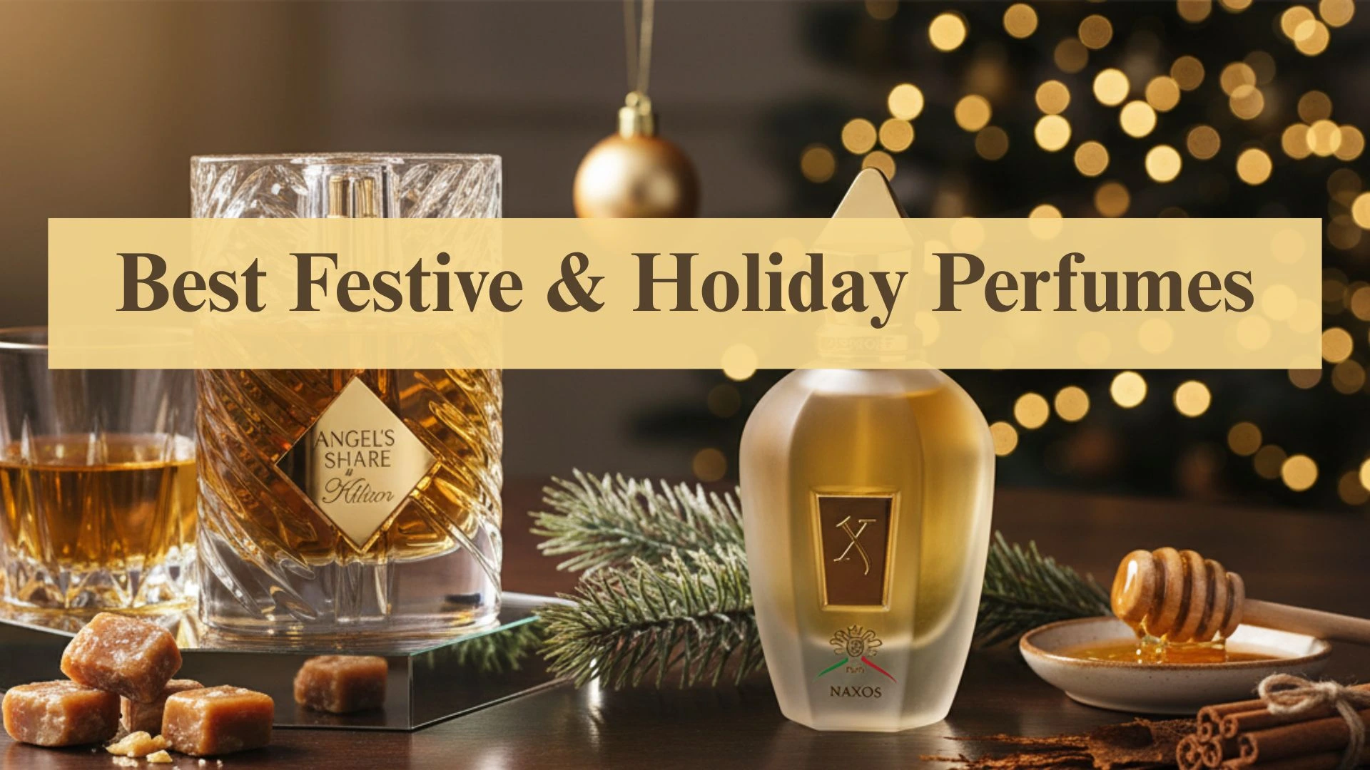 Xerjoff Naxos and Kilian Angel’s Share perfume bottles styled with honey, tobacco, cognac, and festive lights