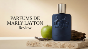 Parfums de Marly Layton perfume bottle on warm stone, fragrance review